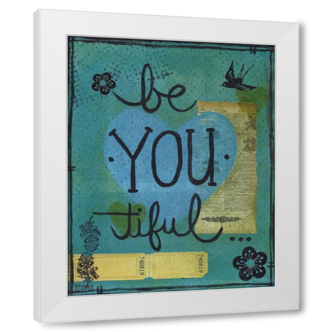 BeYOUtiful White Modern Wood Framed Art Print by Martin, Monica