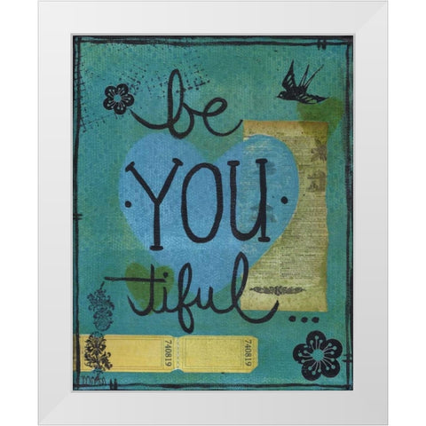 BeYOUtiful White Modern Wood Framed Art Print by Martin, Monica