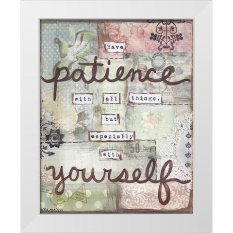 Have Patience White Modern Wood Framed Art Print by Martin, Monica