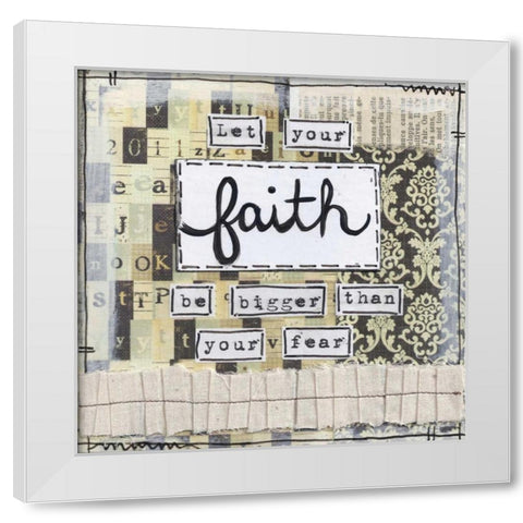 Let Your Faith White Modern Wood Framed Art Print by Martin, Monica