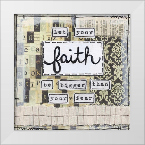 Let Your Faith White Modern Wood Framed Art Print by Martin, Monica