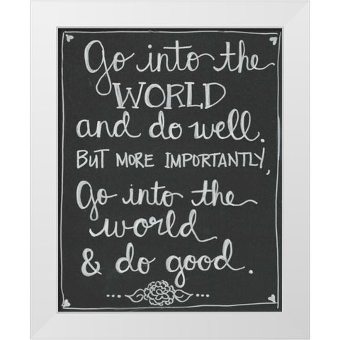 Go Into The World White Modern Wood Framed Art Print by Martin, Monica
