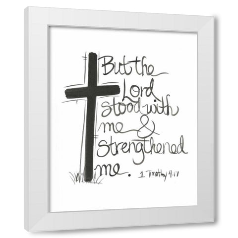 But The Lord White Modern Wood Framed Art Print by Martin, Monica