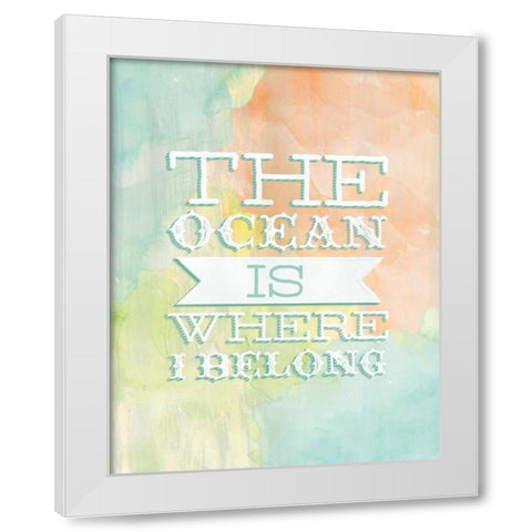 Ocean Belong White Modern Wood Framed Art Print by Sta Teresa, Ashley