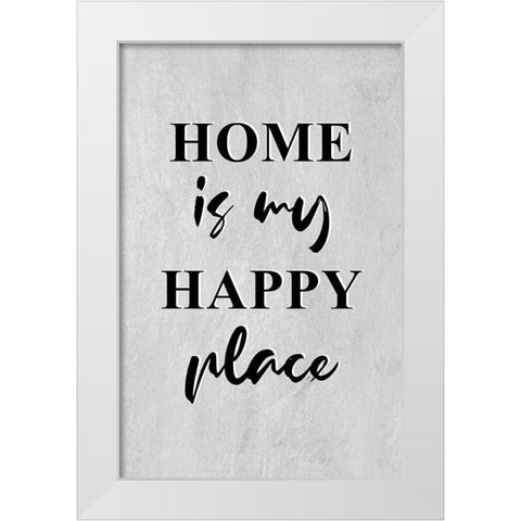 Happy Home White Modern Wood Framed Art Print by Aesthete
