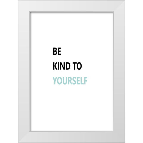 Be Kind White Modern Wood Framed Art Print by Mi, Suki