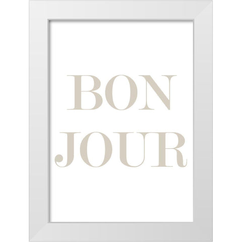 Bon Jour White Modern Wood Framed Art Print by Mi, Suki