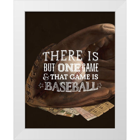 There is One Game  White Modern Wood Framed Art Print by Art Licensing Studio
