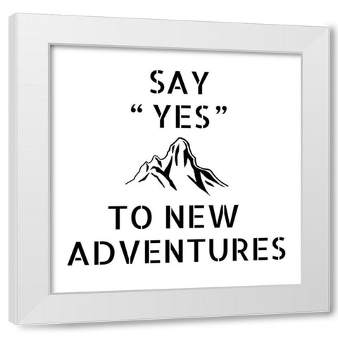 Adventure Stencil Quote White Modern Wood Framed Art Print by Art Licensing Studio