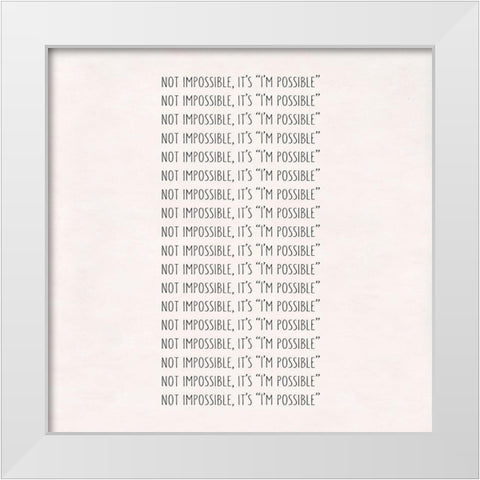 Possible White Modern Wood Framed Art Print by Art Licensing Studio