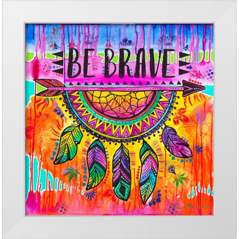 Be Brave White Modern Wood Framed Art Print by Dean Russo Collection