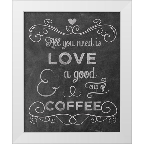 Love Coffee White Modern Wood Framed Art Print by Clark, Erin