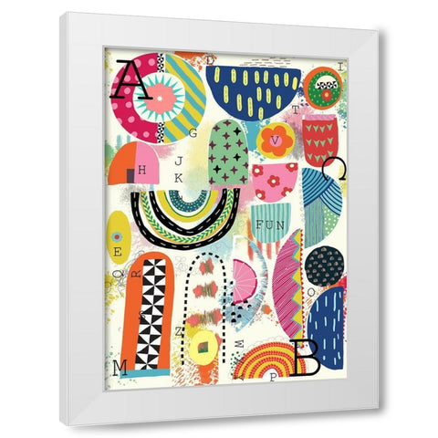 Fun With Letters White Modern Wood Framed Art Print by HUE and MI and Sangita