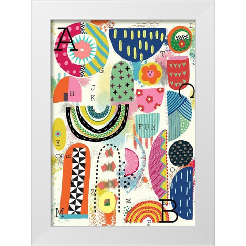 Fun With Letters White Modern Wood Framed Art Print by HUE and MI and Sangita