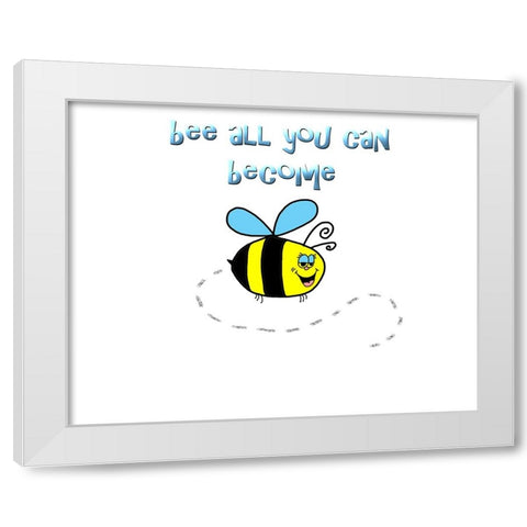Bee All You Can Become 1 White Modern Wood Framed Art Print by LightBoxJournal