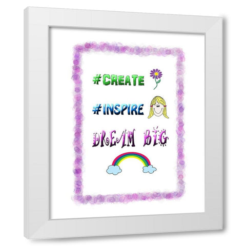 Create Inspire Dream White Modern Wood Framed Art Print by LightBoxJournal