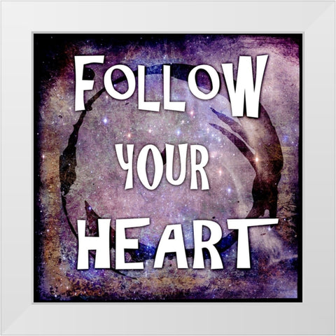 Cosmic - Follow Your Heart White Modern Wood Framed Art Print by LightBoxJournal