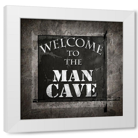 Welcome To Man Cave White Modern Wood Framed Art Print by LightBoxJournal