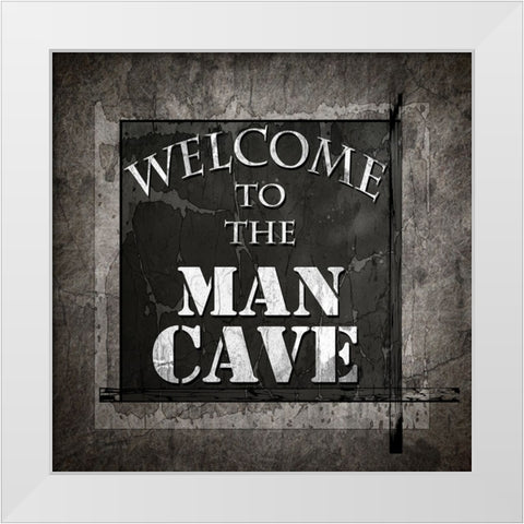 Welcome To Man Cave White Modern Wood Framed Art Print by LightBoxJournal