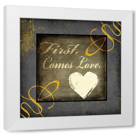 First Comes Love White Modern Wood Framed Art Print by LightBoxJournal