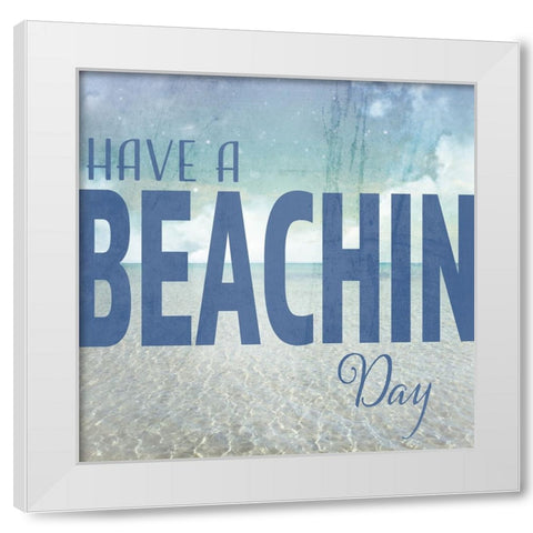 Signs_SeaLife_Typography_HaveABeachinDay White Modern Wood Framed Art Print by LightBoxJournal