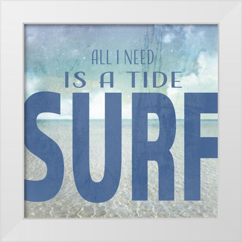 Signs_SeaLife_Typography_TideAndSurf White Modern Wood Framed Art Print by LightBoxJournal