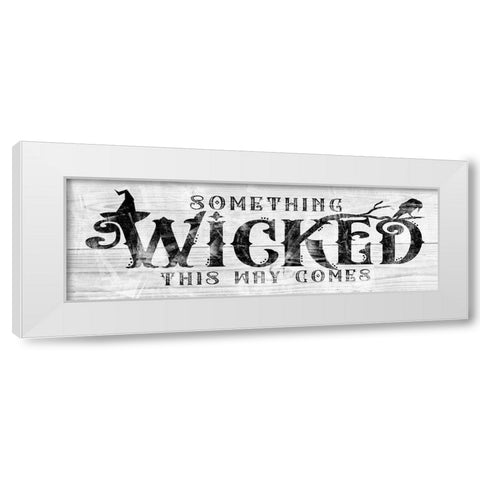 Something Wicked this Way Comes 2 White Modern Wood Framed Art Print by Sheena Pike Art