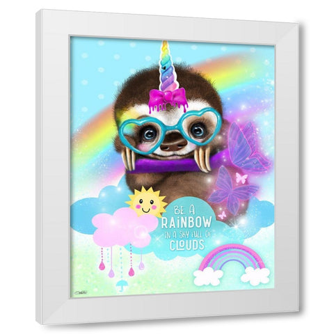 Be a Rainbow SlothiCorn White Modern Wood Framed Art Print by Sheena Pike Art