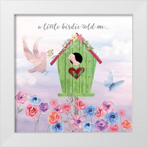 A Birdie Told Me White Modern Wood Framed Art Print by Lavoie, Tina
