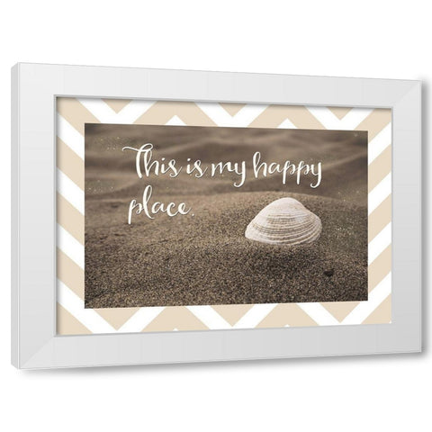 This Is My Happy Place White Modern Wood Framed Art Print by Lavoie, Tina