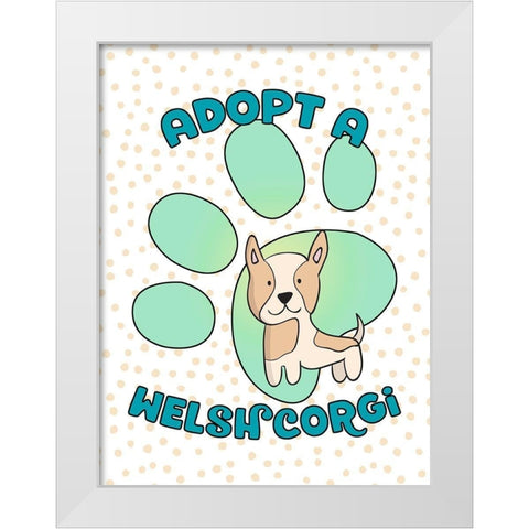 Adopt A Welsh Corgi White Modern Wood Framed Art Print by Lavoie, Tina