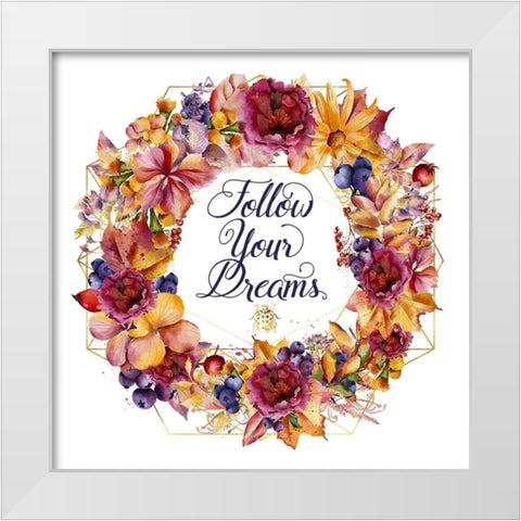 Follow Your Dreams White Modern Wood Framed Art Print by Lavoie, Tina