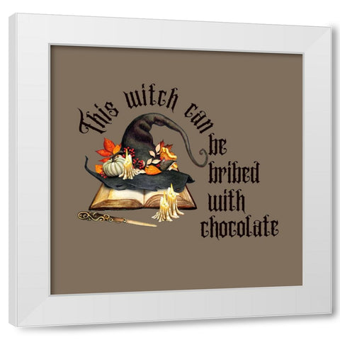 This Witch Can Be Bribed White Modern Wood Framed Art Print by Mitchell, Tina
