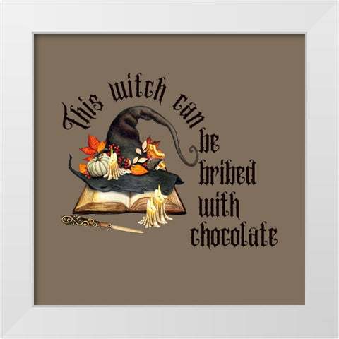 This Witch Can Be Bribed White Modern Wood Framed Art Print by Mitchell, Tina