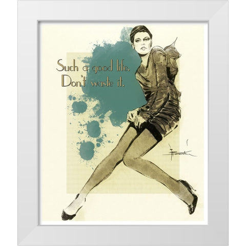 A Good Life White Modern Wood Framed Art Print by TMBorenstein