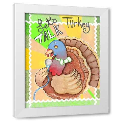 Talking Turkey White Modern Wood Framed Art Print by Wade, Valarie