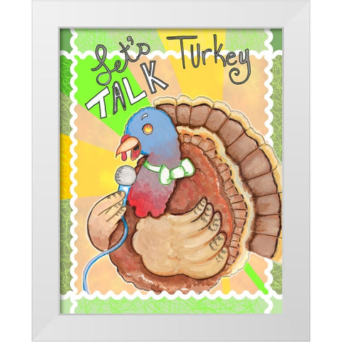 Talking Turkey White Modern Wood Framed Art Print by Wade, Valarie