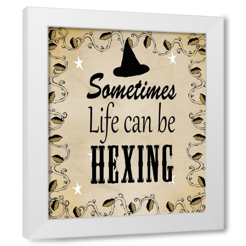 Sometimes Life Can Be Hexing White Modern Wood Framed Art Print by Wade, Valarie