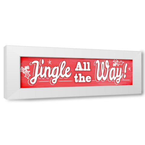 Jingle all the Way Sign White Modern Wood Framed Art Print by Wade, Valarie