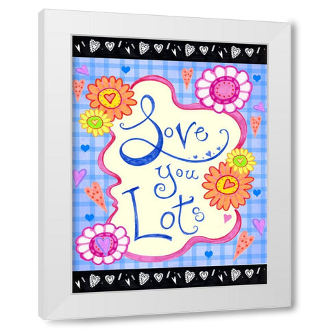 Love You Lots White Modern Wood Framed Art Print by Wade, Valarie