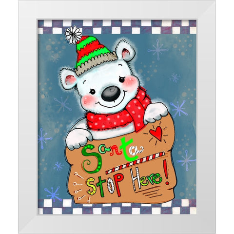 Santa Stop Here Bear White Modern Wood Framed Art Print by Wade, Valarie