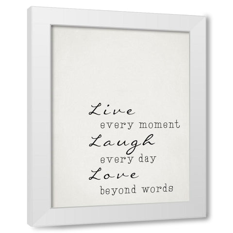 Live Laugh Love White Modern Wood Framed Art Print by Adebowale