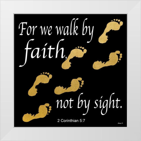 Walk By Faith 2 White Modern Wood Framed Art Print by Saunders, Alonzo
