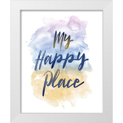 My Happy Place White Modern Wood Framed Art Print by Vidal, Alicia