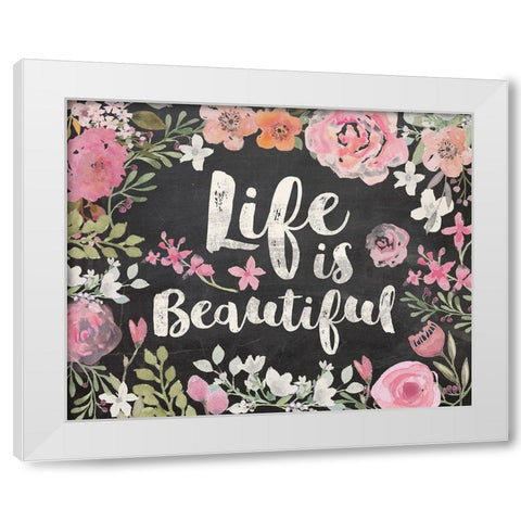 Life Is Beautiful Floral Chalk White Modern Wood Framed Art Print by Vidal, Alicia