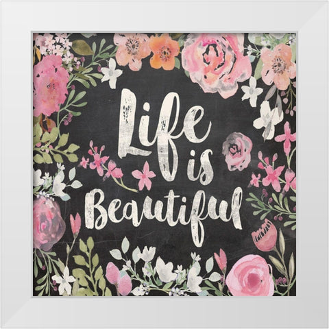 Life Is Beautiful Floral White Modern Wood Framed Art Print by Vidal, Alicia