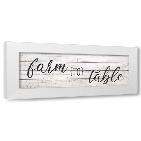 Farm to Table White Modern Wood Framed Art Print by Bailey, Ann