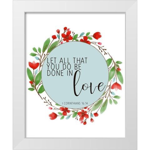All that You Do White Modern Wood Framed Art Print by Bailey, Ann