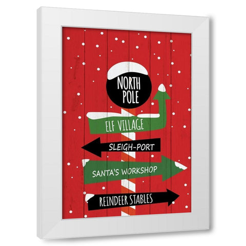 North Pole Sign White Modern Wood Framed Art Print by Bailey, Ann