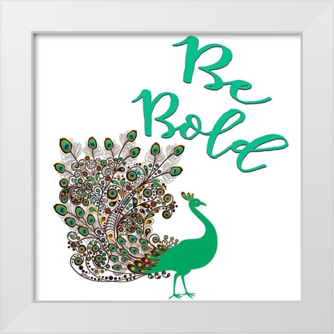 Be Bold White Modern Wood Framed Art Print by Bailey, Ann